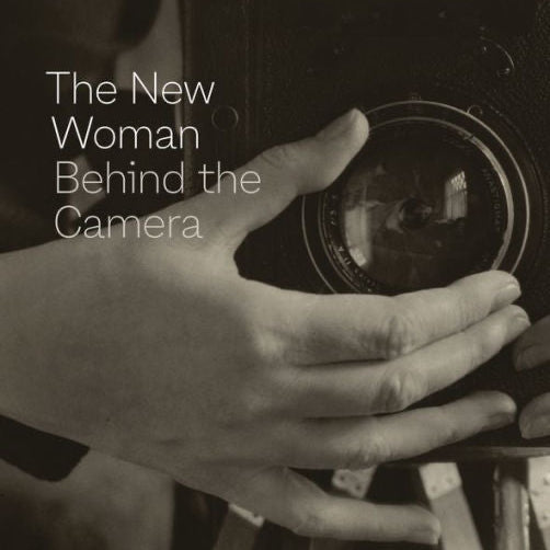 The New Woman Behind the Camera
