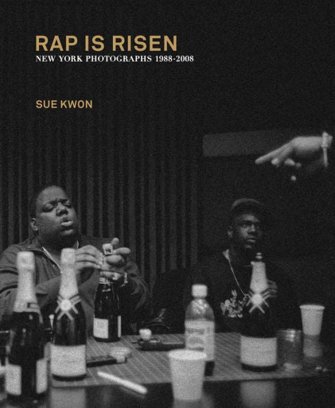Rap Is Risen: New York Photographs 1988-2008