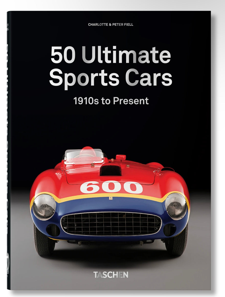 50 Ultimate Sports Cars. 40th Ed