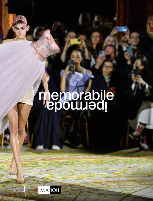 Memorabile: Ipermoda